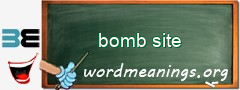 WordMeaning blackboard for bomb site